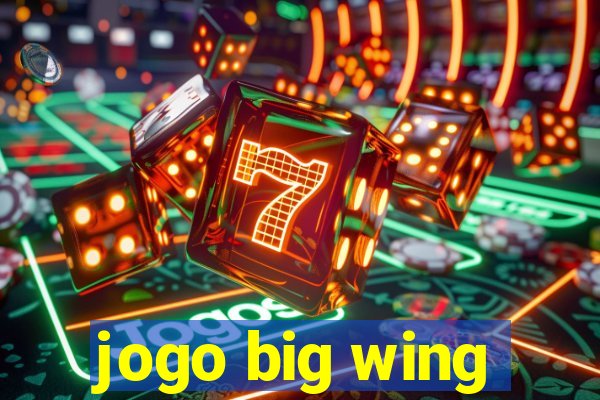 jogo big wing